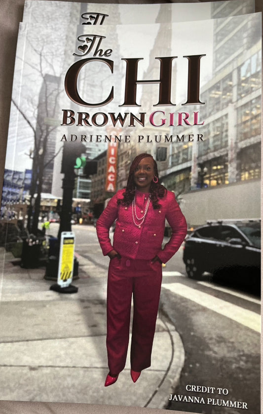 The Chi Brown Girl